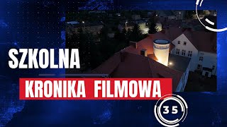 SZKOLNA KRONIKA FILMOWA  Wydanie 35 [upl. by Barrada379]