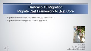 Umbraco 13  Migrate a Site from Net Framework to Net Core [upl. by Glarum]