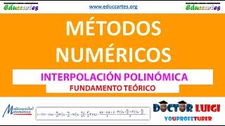 24 Interpolación Polinómica Teoría [upl. by Elak]