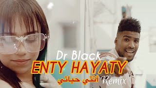 Saad Lamjarred ft CALEMA  ENTY HAYATY  2021  سعد لمجرد و كاليما  انتي حياتي REMIX BY DR BLACK [upl. by Rufe]