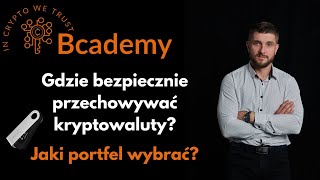 Gdzie bezpiecznie przechowywać kryptowaluty [upl. by Shayn770]