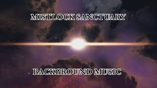 Mistlock Sanctuary BGM 1h loop [upl. by Adair992]