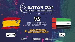 MUNDIAL PADEL 2024  ESPAÑA VS EAU  GalanYanguas vs JuradoAyats  PARTIDO 2  GRUPO B [upl. by Bettina295]