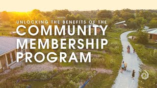 Benefits of the Community Membership Program [upl. by Allista936]