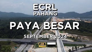 ECRL Pahang  PAYA BESAR LPT Gambang 4K Drone September 2024 [upl. by Temme]