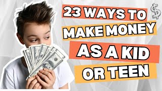 How To Make Money as a Kid or Teenager [upl. by Filiano929]