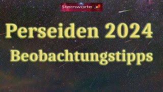 Perseiden 2024  Sternschnuppen beobachten und fotografieren [upl. by Elvin510]