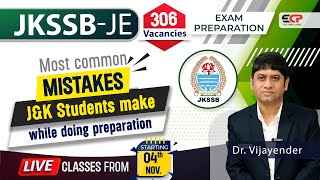 Most common mistakes JampK students make while doing preparation of JKSSB JE amp JKPSC AE [upl. by Einra]