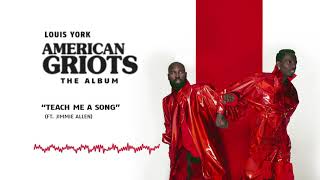 Louis York ft Jimmie Allen — Teach Me a Song  American Griots Official Audio [upl. by Ysdnil544]