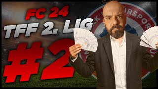 TRANSFER  TFF 2 LİG BÖLÜM 2  FC 24 KARİYER MODU [upl. by Kaitlynn848]