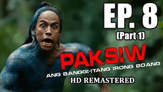 Paksiw Ang banggiitang Irong Boang HD Remastered  Episode 5 Part 1 [upl. by Llednar]