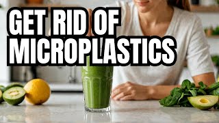 Tips On How To Remove Microplastics and Toxins from Your Body FAST [upl. by Brad288]