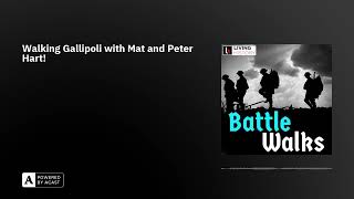 Walking Gallipoli with Mat and Peter Hart [upl. by Lise]