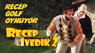 Recep Golf Oynuyor  Recep İvedik 2 [upl. by Nhguavoj426]