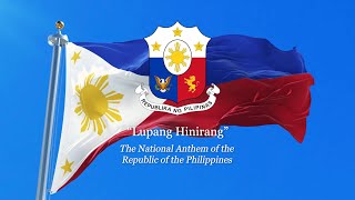 Lupang Hinirang  The Philippines REMASTERED [upl. by Leinaj977]