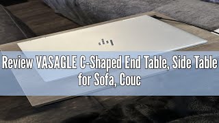 Review VASAGLE CShaped End Table Side Table for Sofa Couch Table with Metal Frame Small TV Tray [upl. by Aeriell603]