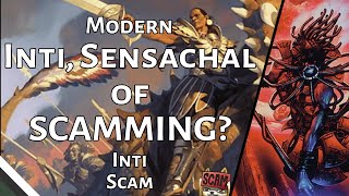 Inti Seneschal of SCAMMING  Inti Scam  Modern  MTGO [upl. by Guillaume]