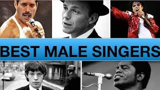 Top 30 Best Male Vocalists of all time [upl. by Sualk]