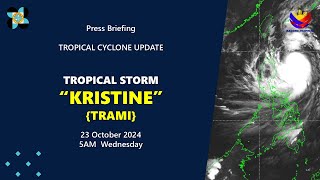 Press Briefing Tropical Storm KristinePH TRAMI at 05 AM  October 23 2024  Wednesday [upl. by Leirbaj]