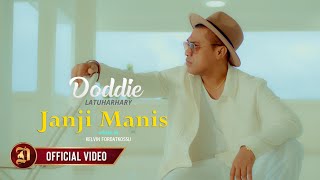 Doddie Latuharhary  JANJI MANIS Official Music Video [upl. by Kania663]