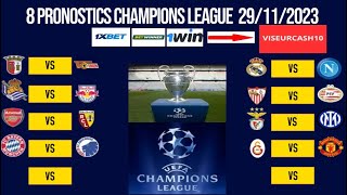 pronostic foot CHAMPIONS LEAGUE  les 8 meilleurs pronostics CHAMPIONS LEAGUE [upl. by Arihat]