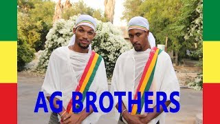 AG BROTHERS  ENDIYAW ZERAFEWA  እንዲያው ዘራፌዋ  Ethiopian new music 2018 [upl. by Adalie]