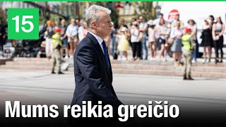 Gitanas Nausėda visa tai ką darome dėl Ukrainos yra reikalinga ir teisinga bet reikia greičio [upl. by Elbert252]