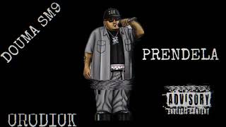 ♧ PRENDELO ♧ DOUMA SM9 FT CRODICK ☆ [upl. by Lezah]