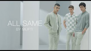 All Same By Mufti  A Fresh Take on Style [upl. by Cordle]