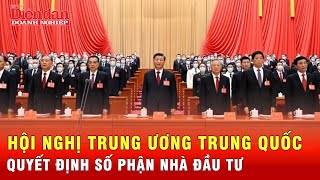 Nhà đầu tư toàn cầu “ngóng” Hội nghị Trung ương 3 ở Trung Quốc  Tin tức 24h [upl. by Yelsiap]