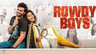 Rowdy boys full movie in telugu hd  Rowdyboys  anupama [upl. by Hamitaf386]