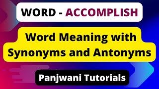 Accomplish  Word Meaning with Synonyms and Antonyms Expand Your English Vocabulary [upl. by Gothurd]