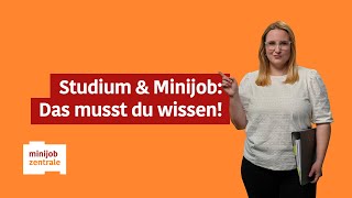 Studium und Minijob Alle Informationen in einem Video [upl. by Ally937]