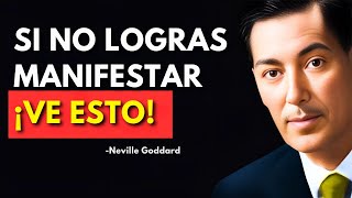 SI NO PUEDES MANIFESTAR NADA ESTE VÍDEO ES PARA TI  NEVILLE GODDARD  LEY DE ATRACCIÓN [upl. by Madelin]