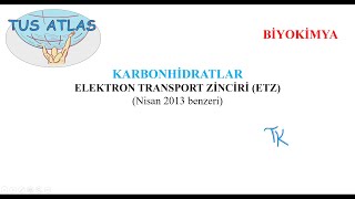 ELEKTRON TRANSPORT ZİNCİRİ TUS BİYOKİMYA KARBONHİDRATLAR [upl. by Anuaik363]