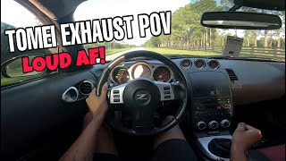 350Z HR NISMO LOUD TOMEI EXHAUST  POV DRIVE BEST 350Z EXHAUST [upl. by Asimaj]