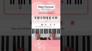 Holy Forever Part 3  Intermediate Piano Tutorial [upl. by Ycrep]