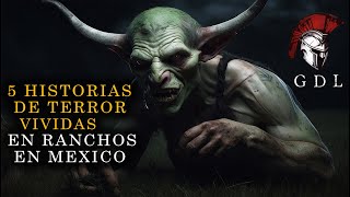 5 HISTORIAS DE TERROR OCURRIDAS EN RANCHOS EN MÉXICO [upl. by Abil405]