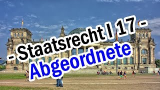 Staatsrecht I 17  Die Abgeordneten des Bundestages [upl. by Ahsiekan]