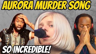 AURORA Murder Song54321REACTION  Her interpretation and performance was incredible First hearing [upl. by Ojillek]