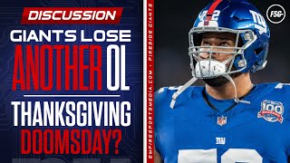 Giants Lose Another Offensive Lineman  Thanksgiving Doomsday [upl. by Tnahs]