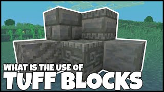 What Is The Use Of TUFF BLOCKS In MINECRAFT [upl. by Kimitri]