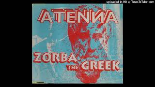 Atenna  Zorba The Greek Elastic Mix [upl. by Susejedesoj847]