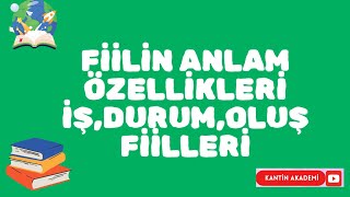 FİİLİN ANLAM ÖZELLİKLERİ İŞ DURUMOLUŞ FİİLLERİ 7SINIF TÜRKÇE PDF [upl. by Zared]