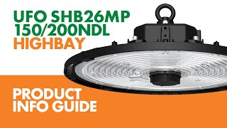 HIGHBAYS  product info guides UFOSHB23MP200TC [upl. by Nnairet926]