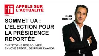 Sommet de lUA  report de l’élection pour la présidence [upl. by Braca]