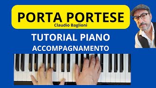 PORTA PORTESE di Claudio Baglioni TUTORIAL PIANO faustopiano [upl. by Wystand438]