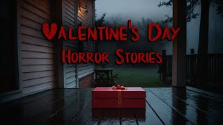 3 Scary TRUE Valentines Day Horror Stories [upl. by Lotsyrk546]