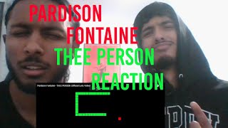 Our reaction to Pardison Fontaine  THEE PERSON  Reaction [upl. by Ferretti]