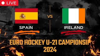 Spain Vs Ireland Hockey Live  Euro Hockey U21 Championship 2024 [upl. by Fabrin]